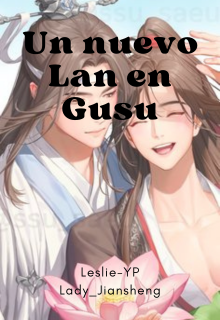 Un nuevo Lan en Gusu