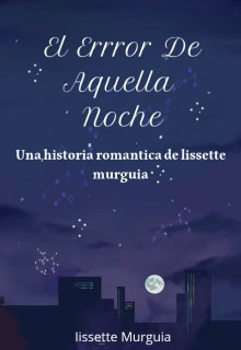 El Error de Aquella Noche