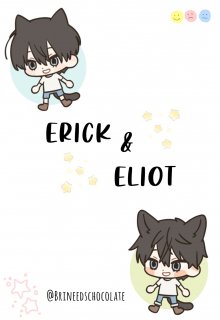 Erick y Eliot
