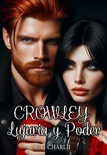 Crowley: Lujuria y Poder  