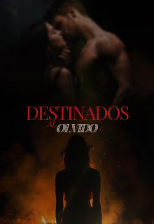 Destinados Al Olvido