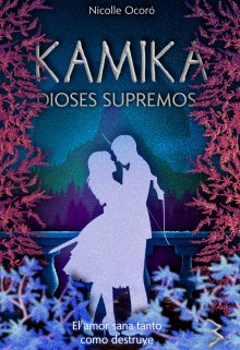 Kamika: Dioses Supremos