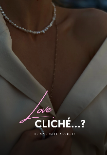 Love cliché…?