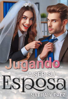 Jugando a ser su Esposa