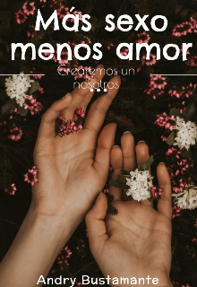 Más sexo, menos amor 