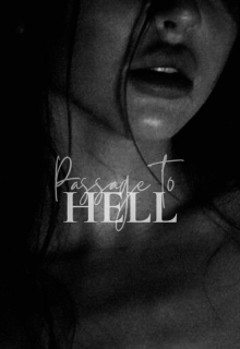 Passage To Hell