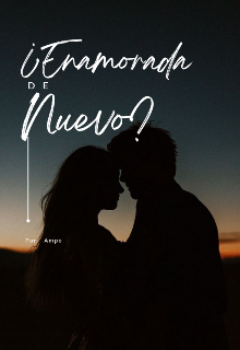 ¿enamorada De Nuevo?