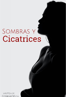 Sombras y cicatrices 