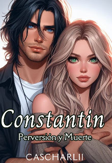 Constantin: Perversión y Muerte