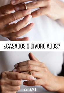 ¿casados o divorciados?