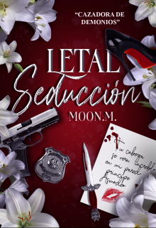 Letal Seducción #hdm2