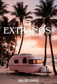 5 Extraños