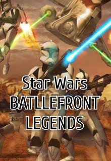 Star Wars Battlefront Legends |fanfic de Star Wars|