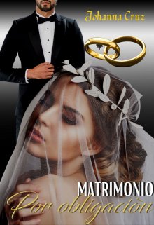 Matrimonio por obligación Libro 3