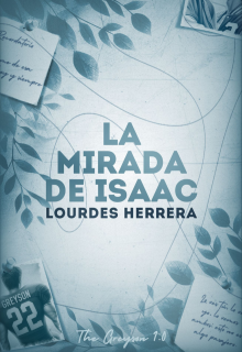 La mirada de Isaac | The Greyson 1.0