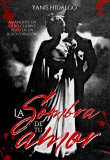 La Sombra De Tu Amor