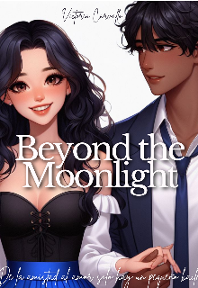 Beyond the moonlight 