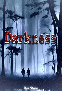 Darkness