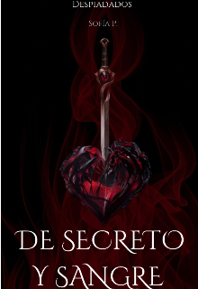 De Secreto y Sangre 