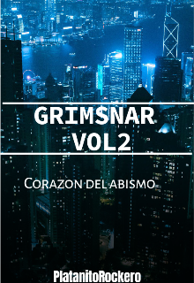 Grimsnar Vol 2: Corazon del Abismo