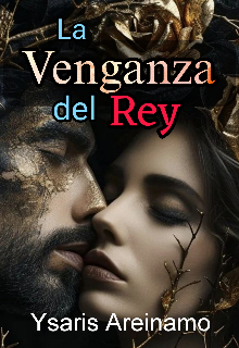 La venganza del rey (editando) 