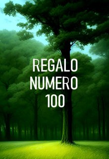 Regalo numero 100