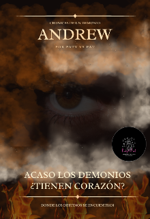 "Crónicas de un Demonio" Andrew