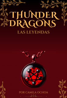 Thunder Dragons: Las Leyendas