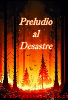 Preludio al desastre