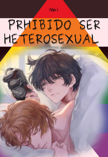 Prohibido ser heterosexual 