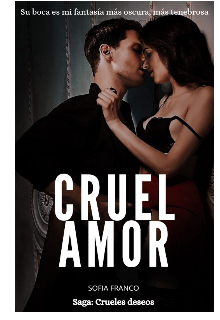 Cruel amor 