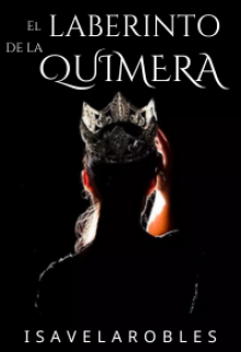 El laberinto de la Quimera [libro 2]