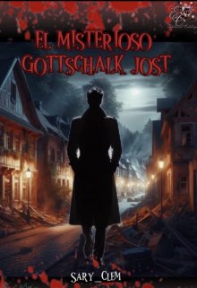 El Misterioso Gottschalk Jost