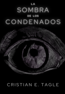 La Sombra De Los Condenados