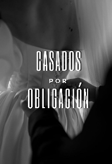 Casados por obligación