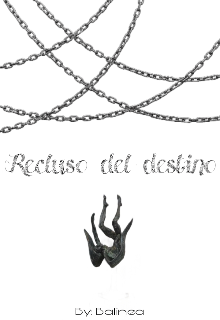 Recluso del destino