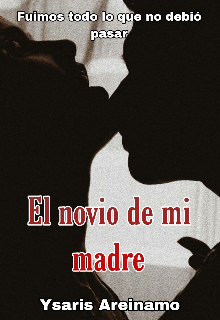 El novio de mi madre