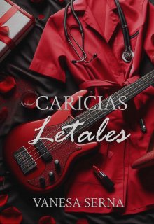 Caricias letales