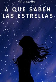 ¿ A que saben las estrellas? 