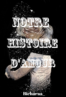 Notre histoire d'amour