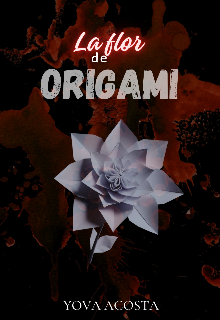 La flor de origami 