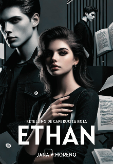 Ethan (retelling de Caperucita roja)