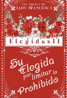 Su elegida por limitar lo prohibido 