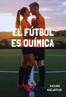 El fútbol es química 