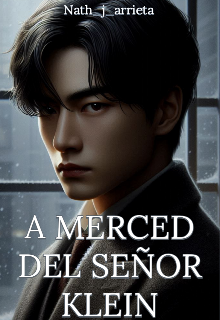 A Merced Del Señor Klein (libro #1)