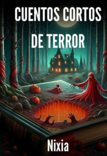 Cuentos cortos de Terror