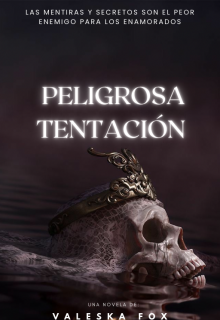 Peligrosa Tentación #1 [borrador]