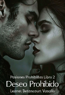 Deseo Prohibido (pp#2)