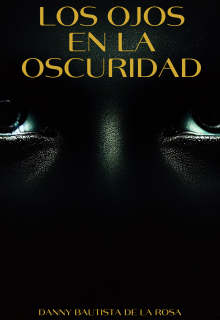 Los Ojos en la oscuridad