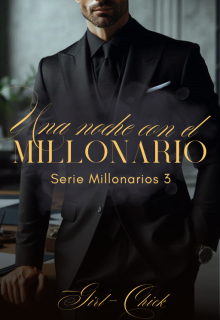 Una Noche con el Millonario✓